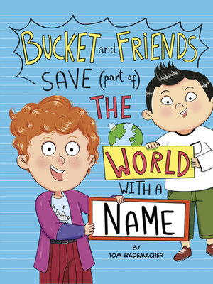 cover image of Bucket and Friends Save (Part of) the World with a Name